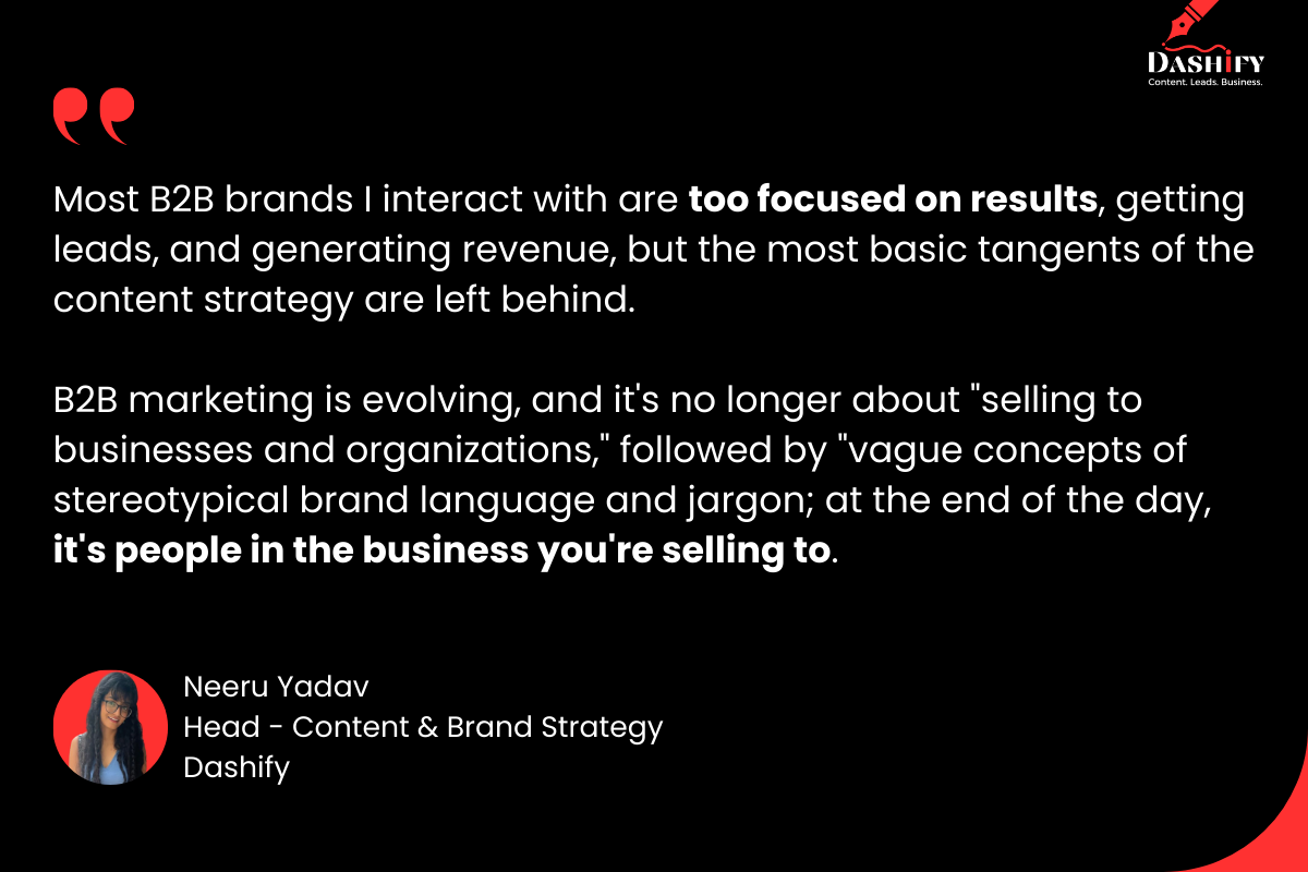 Buyer personas for B2B content strategy Neeru Yadav Head of Content and Brand Strategy Dashify Expert Input