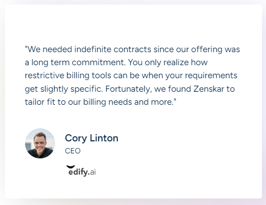 Zenskar's customer testimonial from Cory Linton, CEO of edify.ai on tailoring automated billing software features and solutions